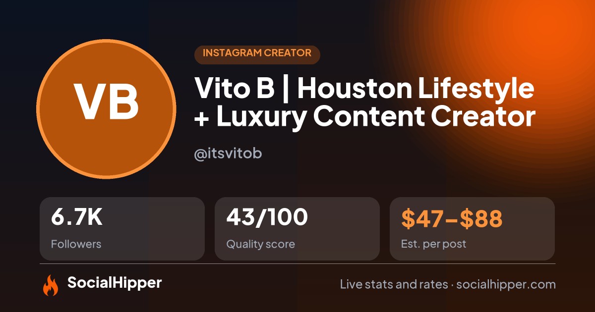 Vito B | Houston Lifestyle + Luxury Content Creator Instagram stats on SocialHipper