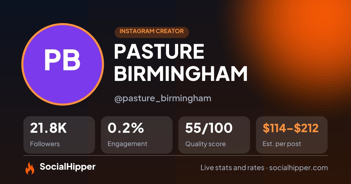 PASTURE BIRMINGHAM Instagram stats on SocialHipper