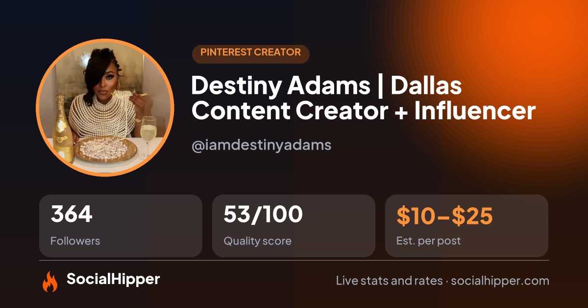 Destiny Adams | Dallas Content Creator + Influencer Pinterest stats on SocialHipper