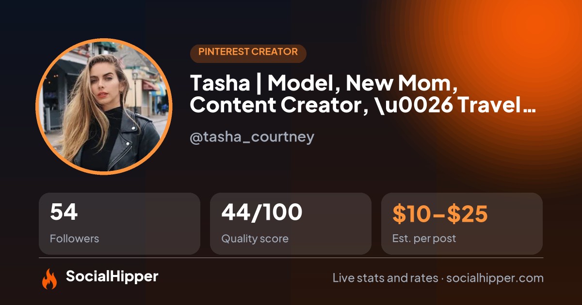 Tasha | Model, New Mom, Content Creator, \u0026 Travel Blogger Pinterest stats on SocialHipper